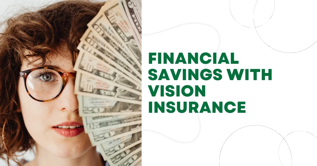 Financial Savings with Vision Insurance